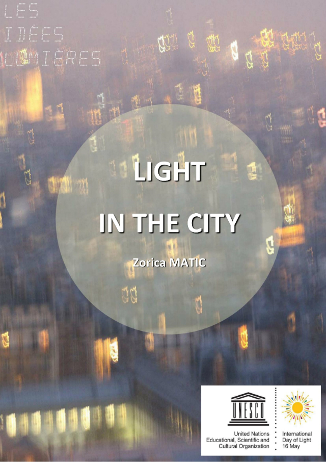 Lumière dans la Cité, sous la direction de Zorica Matic