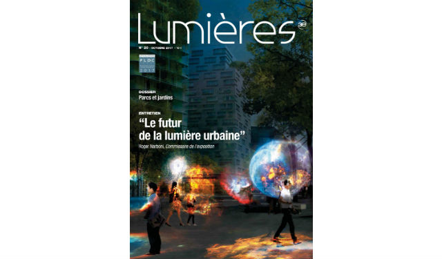 Lumières N°20 - Entretien Roger Narboni - Dossier Parcs et jardins - Paroles de concepteurs lumière