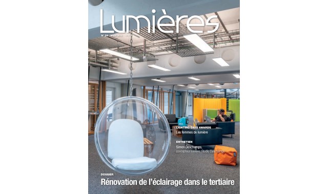Lumières N°26 MARS 2019 – Entretien avec Simon Deschamps, concepteur lumière – Dossier : Rénovation de l'éclairage dans le tertiaire