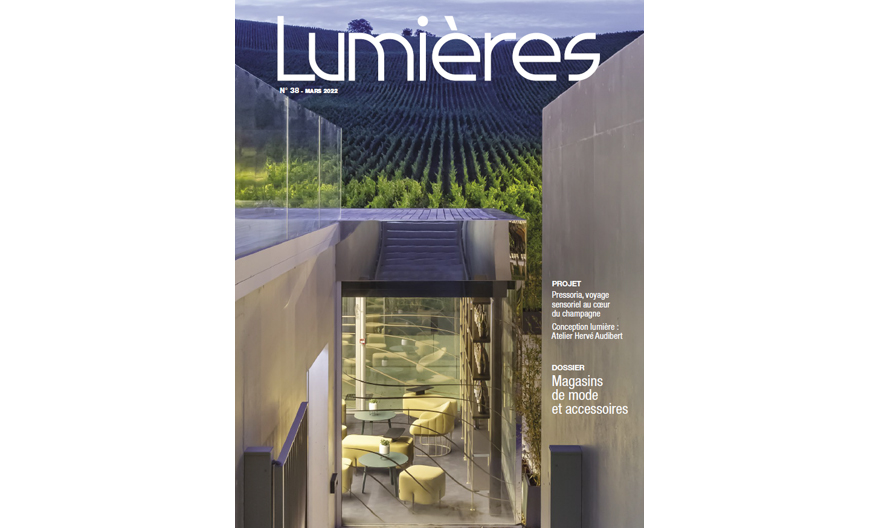 Lumières N°38 - Mars 2022 - Dossier Magasins de mode et accessoires