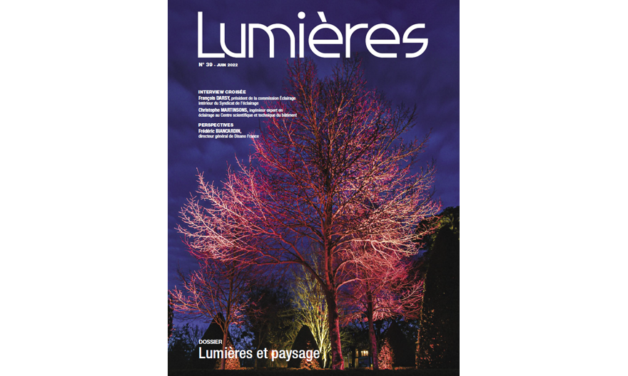 Lumières N°39 – Juin 2022 – Dossier Lumières et paysage