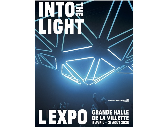 INTO THE LIGHT - La Villette, Paris - Du 9 avril au 31 août 2025