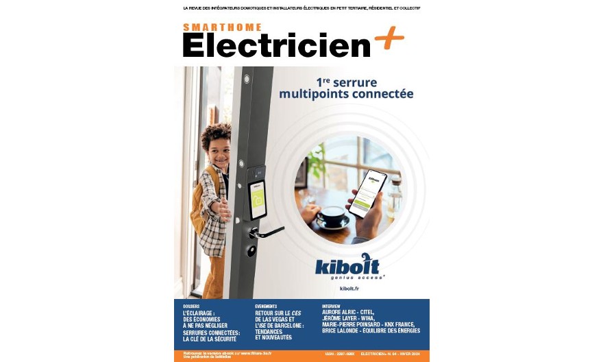 Électricien+ Smart Home – Mars 2024 : retour sur le salon ISE et le CES de Las Vegas, la gestion de l&rsquo;éclairage et le contrôle d&rsquo;accés